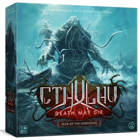 Fear of the Unknown - Cthulhu: Death May Die