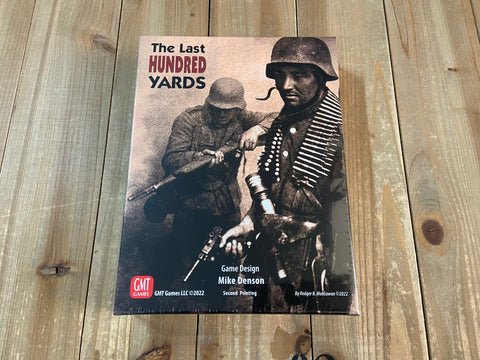 The Last Hundred Yards - Second Printing
