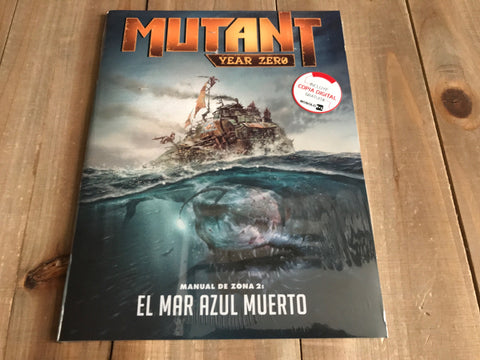 Manual de Zona 2: El Mar Azul Muerto - Mutant: Year Zero